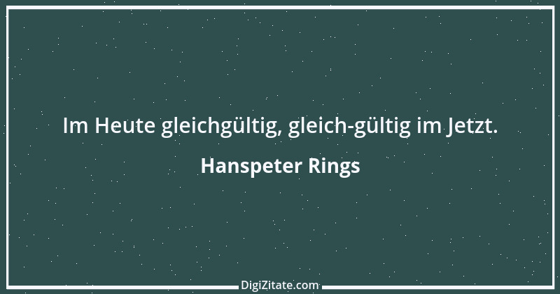 Zitat von Hanspeter Rings 16