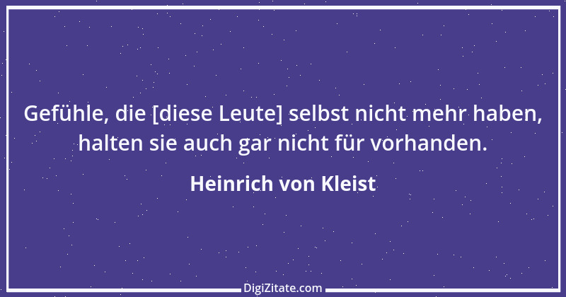 Zitat von Heinrich von Kleist 24