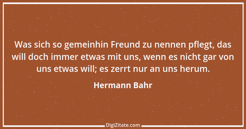 Zitat von Hermann Bahr 33