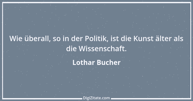 Zitat von Lothar Bucher 2