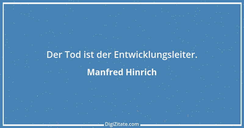 Zitat von Manfred Hinrich 1299