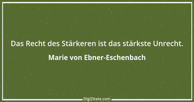 Zitat von Marie von Ebner-Eschenbach 93