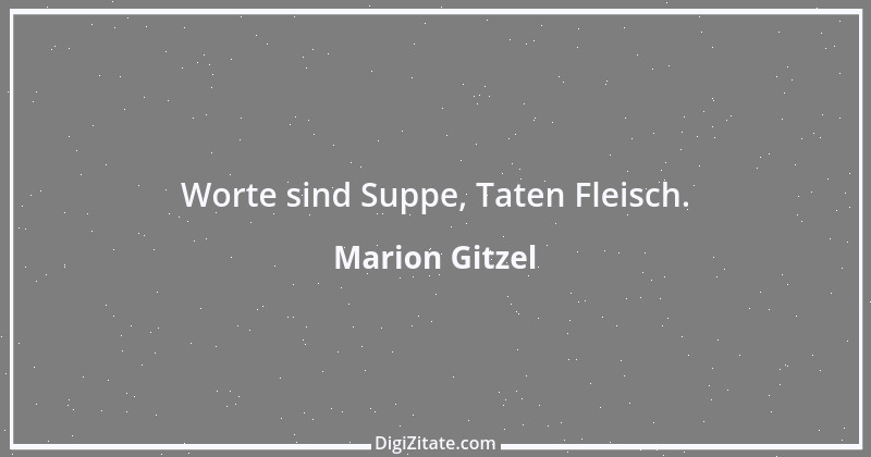 Zitat von Marion Gitzel 40