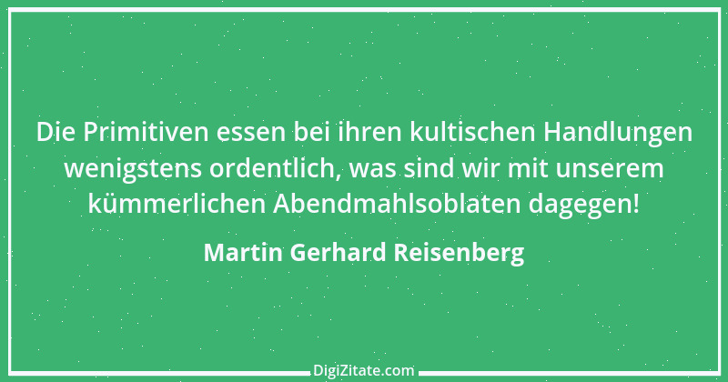 Zitat von Martin Gerhard Reisenberg 2440