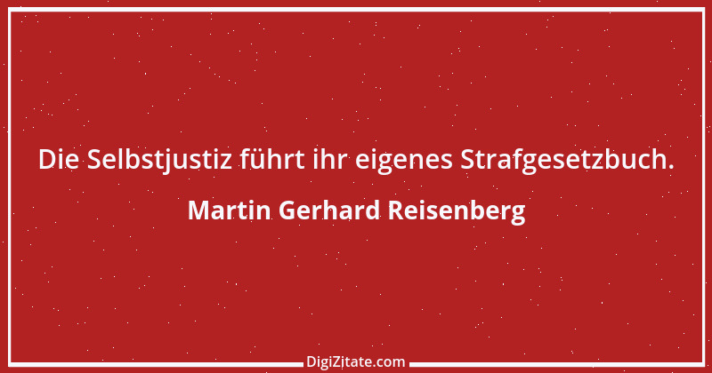 Zitat von Martin Gerhard Reisenberg 440