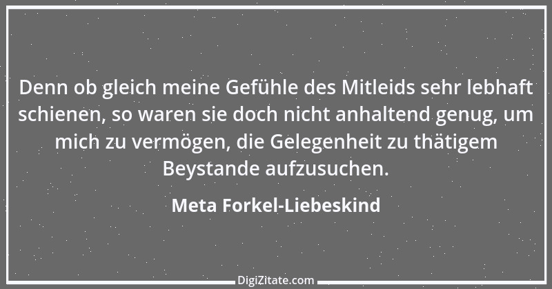 Zitat von Meta Forkel-Liebeskind 1