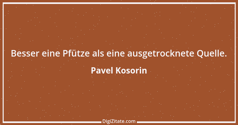 Zitat von Pavel Kosorin 508