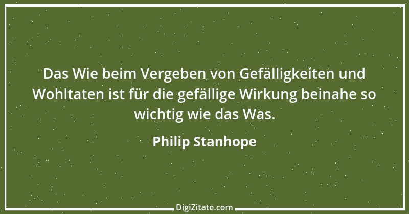 Zitat von Philip Stanhope 26