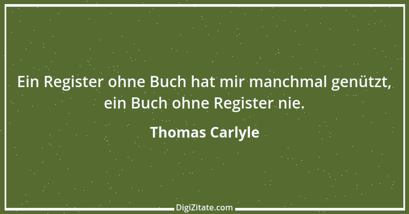 Zitat von Thomas Carlyle 93