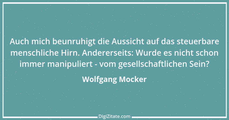 Zitat von Wolfgang Mocker 146