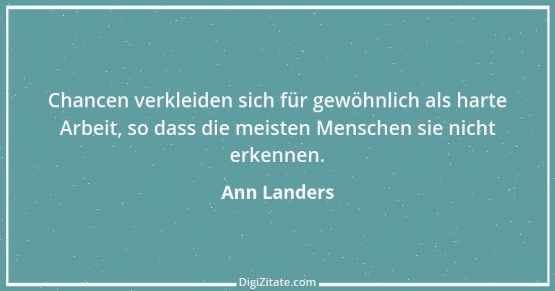 Zitat von Ann Landers 1