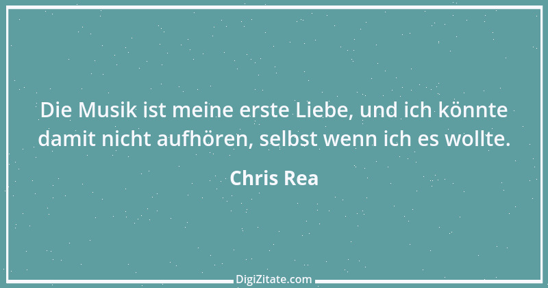 Zitat von Chris Rea 1