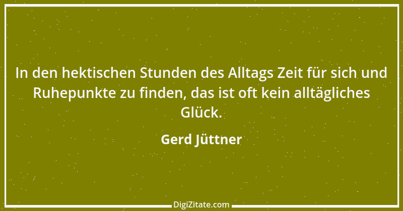 Zitat von Gerd Jüttner 15