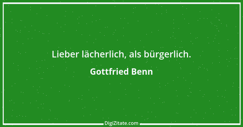 Zitat von Gottfried Benn 34