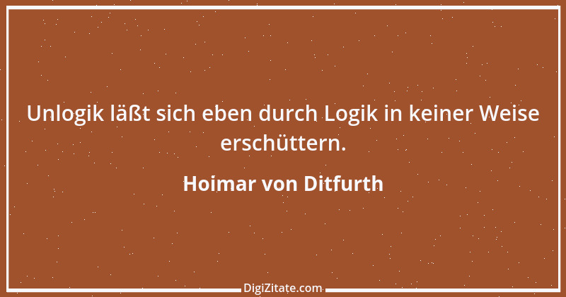 Zitat von Hoimar von Ditfurth 7