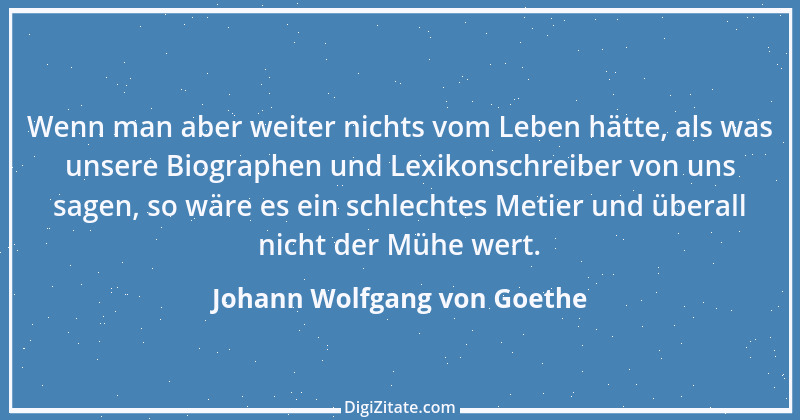 Zitat von Johann Wolfgang von Goethe 1730