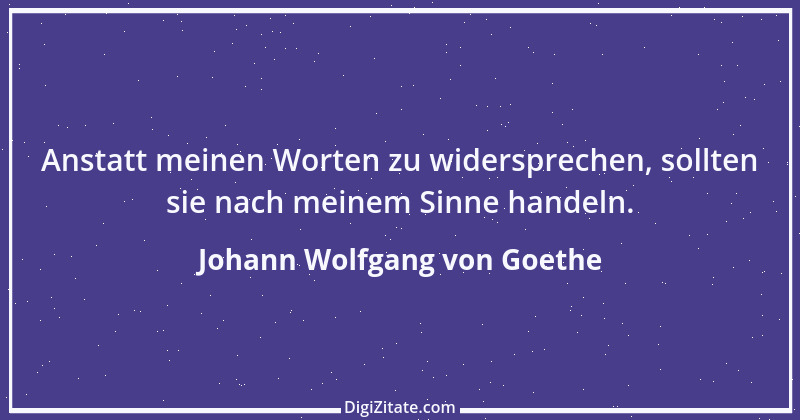 Zitat von Johann Wolfgang von Goethe 3730