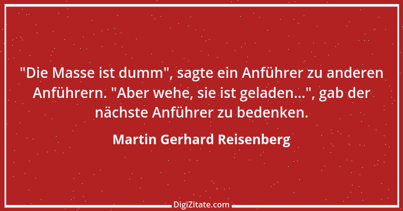 Zitat von Martin Gerhard Reisenberg 1045