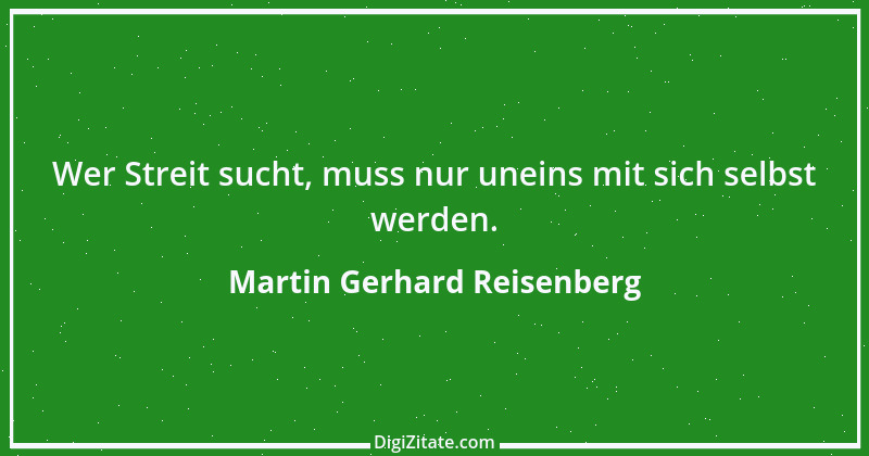 Zitat von Martin Gerhard Reisenberg 3045