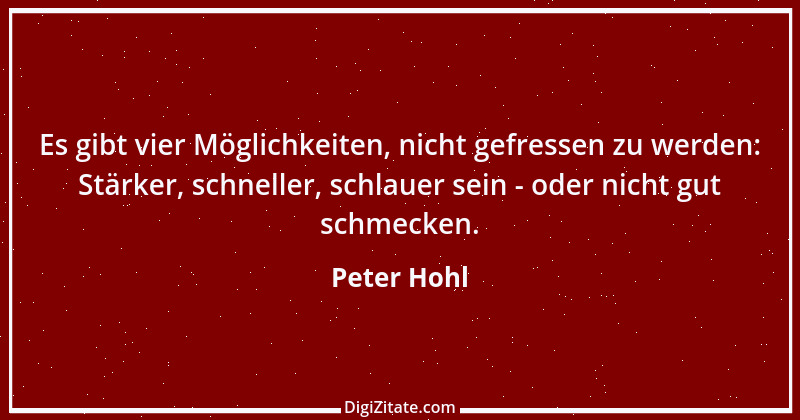 Zitat von Peter Hohl 113