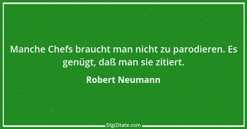 Zitat von Robert Neumann 4