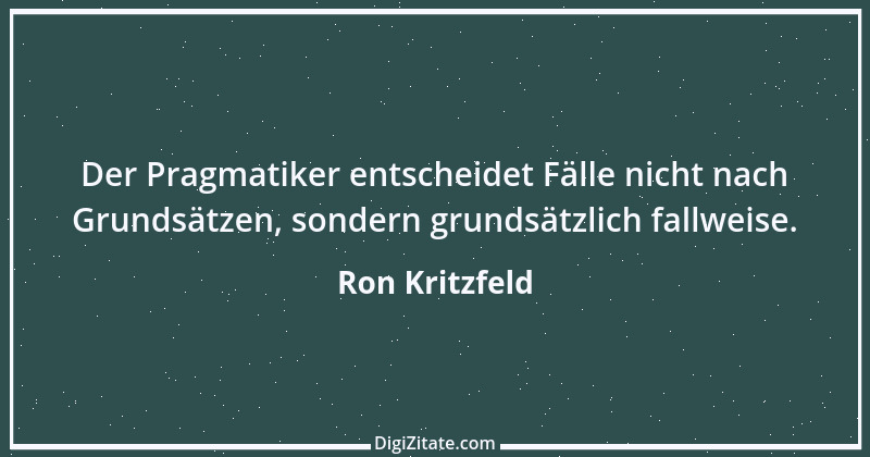 Zitat von Ron Kritzfeld 49