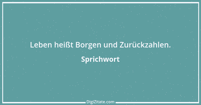 Zitat von Sprichwort 5722