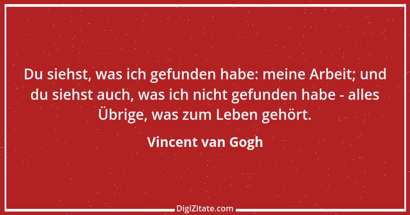 Zitat von Vincent van Gogh 3