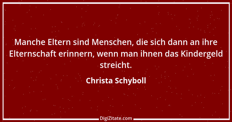 Zitat von Christa Schyboll 16