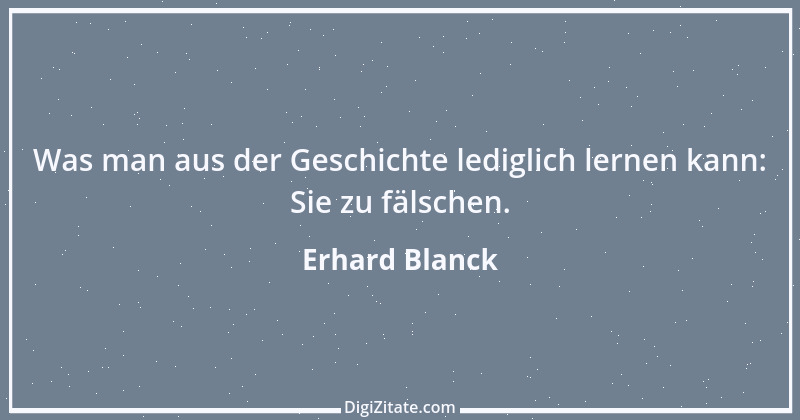 Zitat von Erhard Blanck 1321