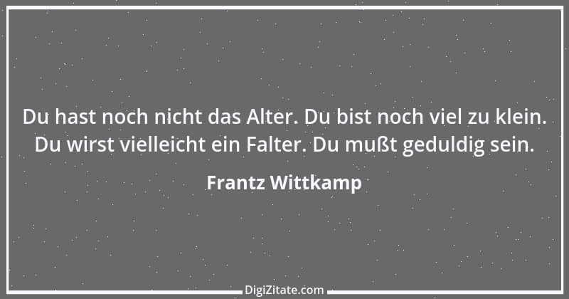 Zitat von Frantz Wittkamp 65