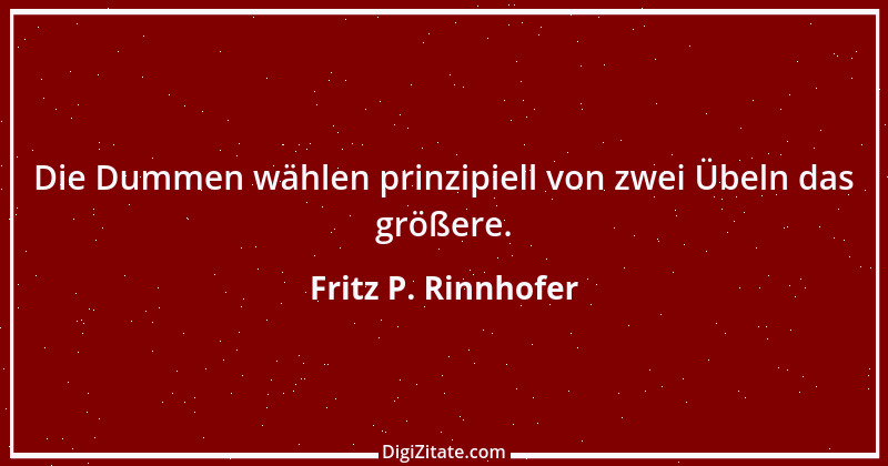 Zitat von Fritz P. Rinnhofer 13