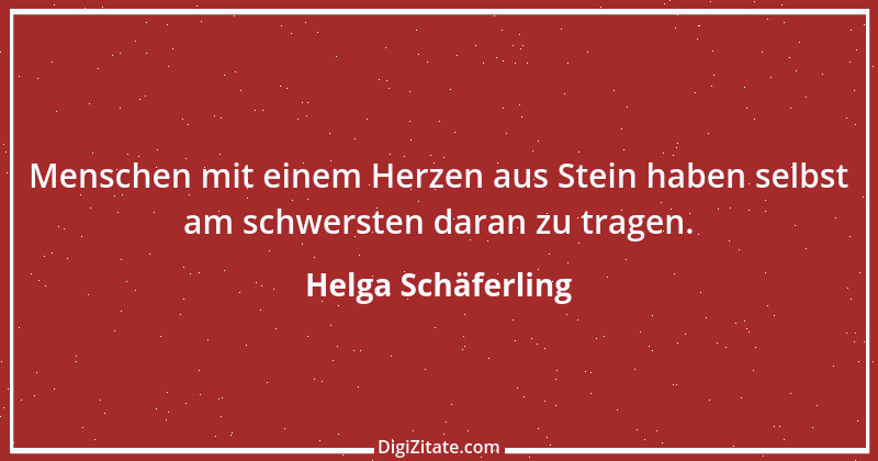 Zitat von Helga Schäferling 521