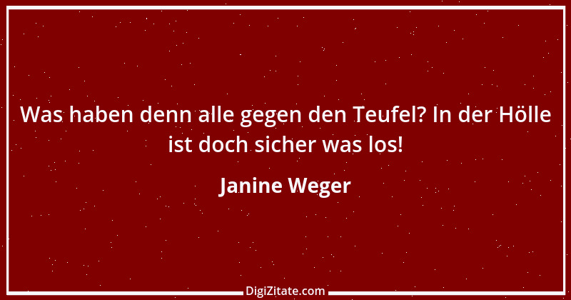 Zitat von Janine Weger 50