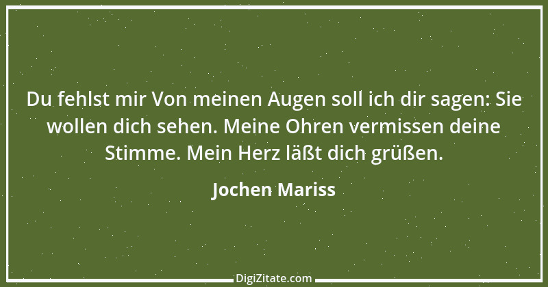 Zitat von Jochen Mariss 80