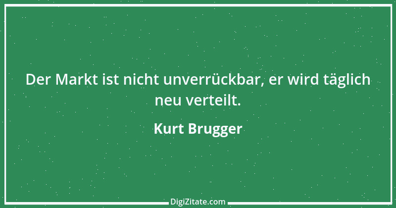 Zitat von Kurt Brugger 5