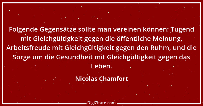 Zitat von Nicolas Chamfort 289