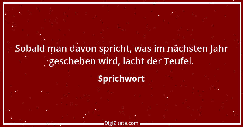 Zitat von Sprichwort 9758