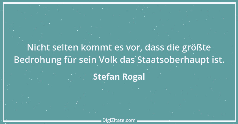 Zitat von Stefan Rogal 135