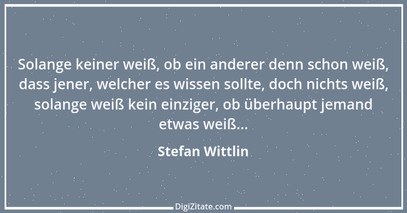 Zitat von Stefan Wittlin 475