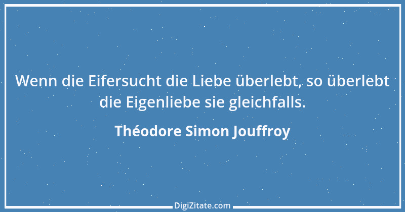 Zitat von Théodore Simon Jouffroy 6