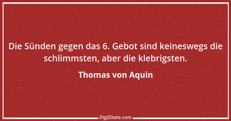 Zitat von Thomas von Aquin 71