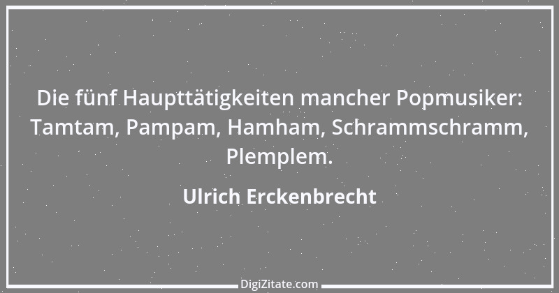 Zitat von Ulrich Erckenbrecht 269