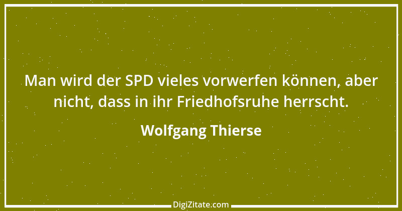 Zitat von Wolfgang Thierse 19