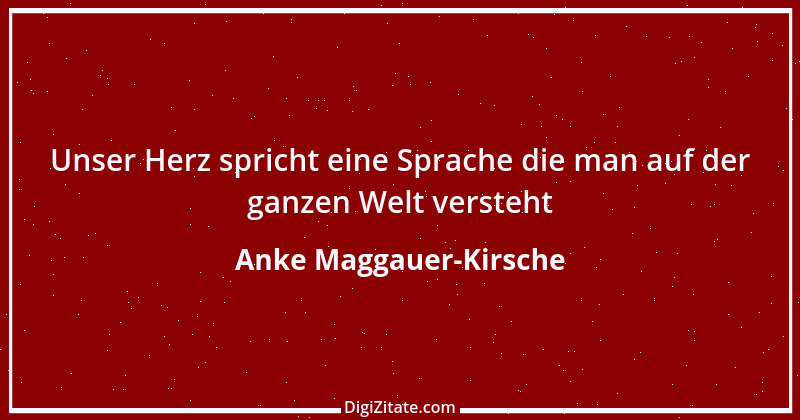 Zitat von Anke Maggauer-Kirsche 423