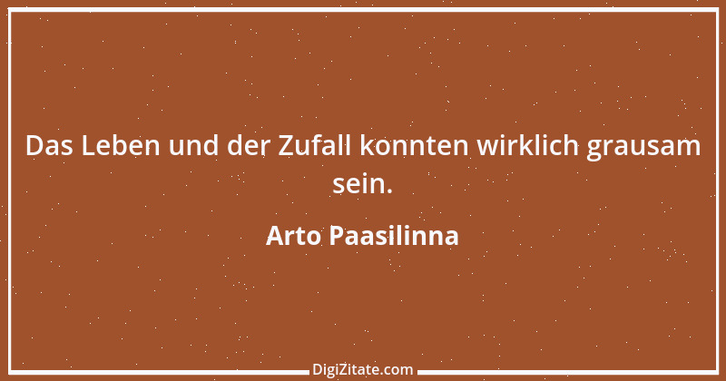 Zitat von Arto Paasilinna 27