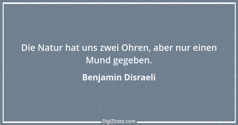 Zitat von Benjamin Disraeli 76