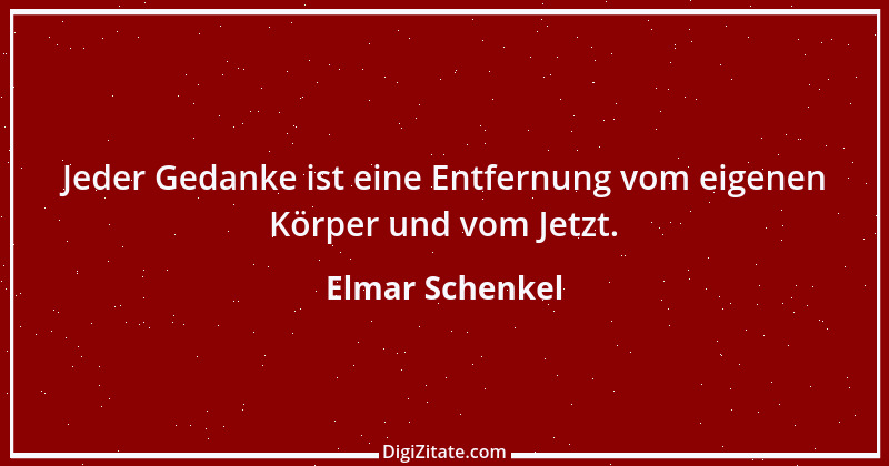 Zitat von Elmar Schenkel 339