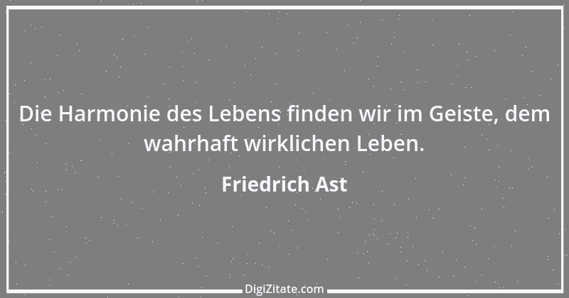 Zitat von Friedrich Ast 5