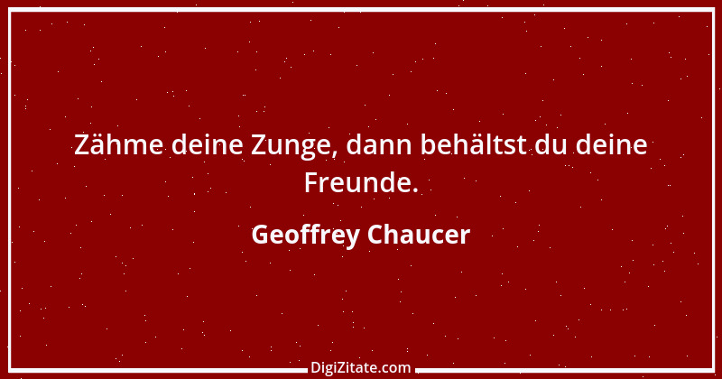 Zitat von Geoffrey Chaucer 6